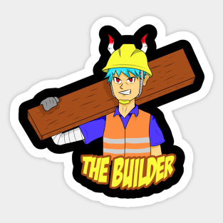 The builder Sticker